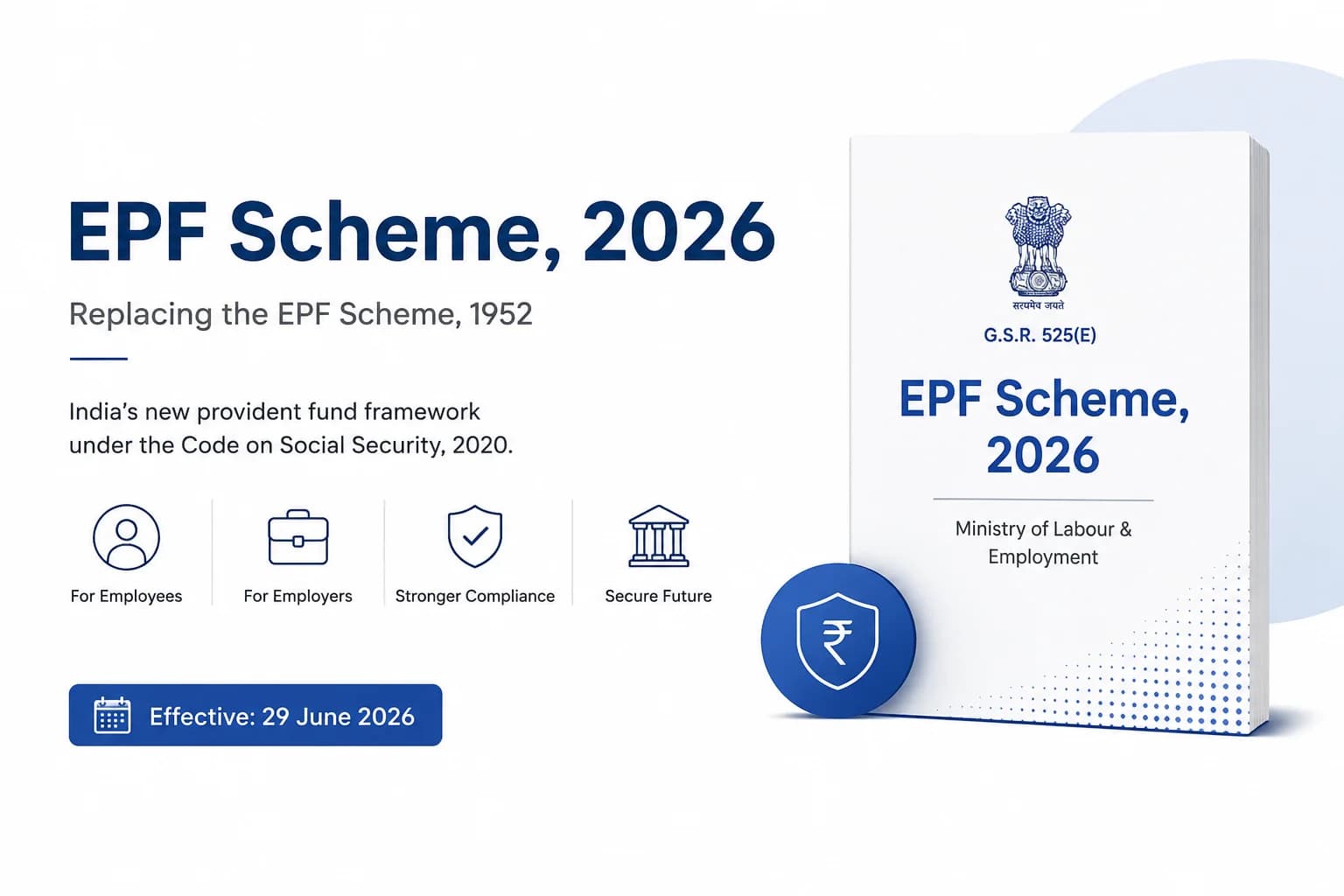 EPF (Employees' Provident Fund) Scheme, 2026: What Changed, Why, and What to Do